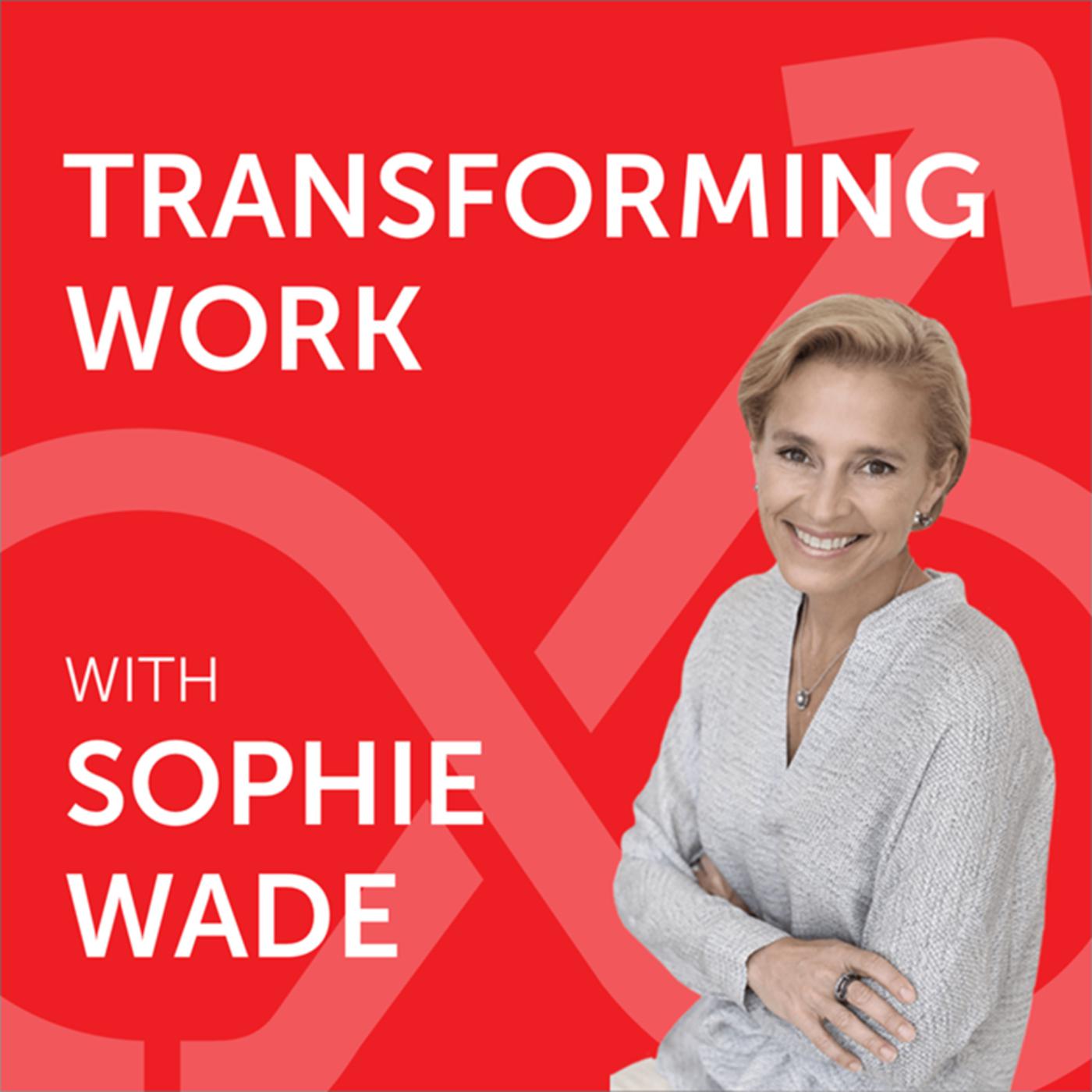 TRANSFORMING WORK